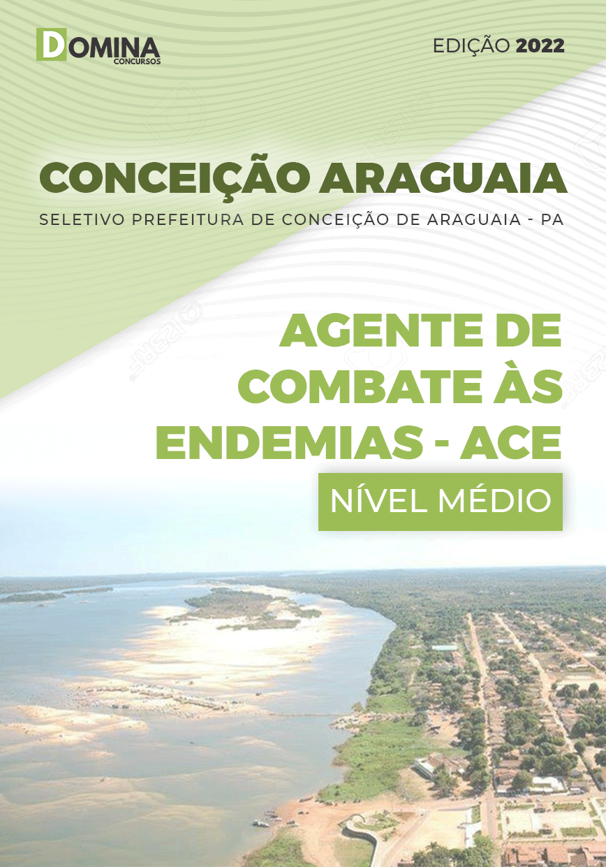 Apostila Conceição do Araguaia PA 2022 Agente de Combate às Endemias