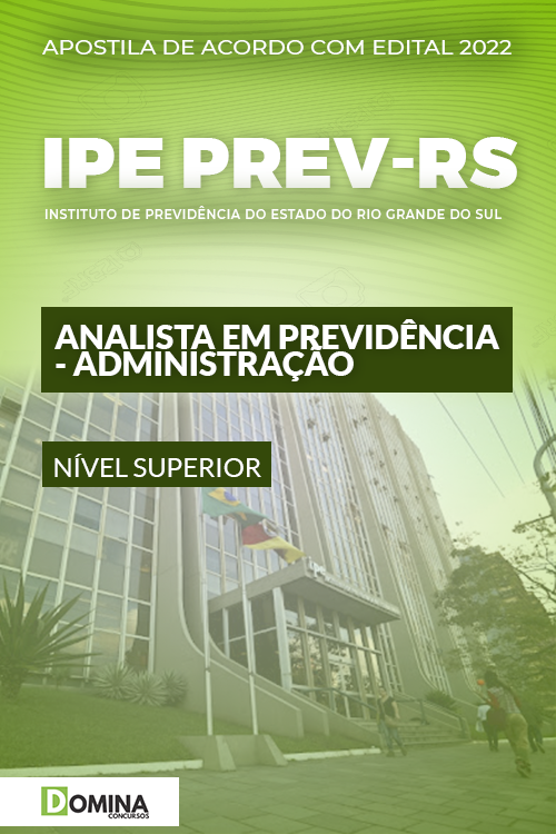 Apostila IPE Prev RS 2022 Analista Previdência Administração