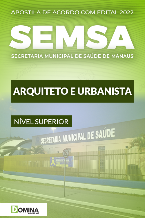 Apostila Concurso SEMSA AM 2022 Arquiteto e Urbanista