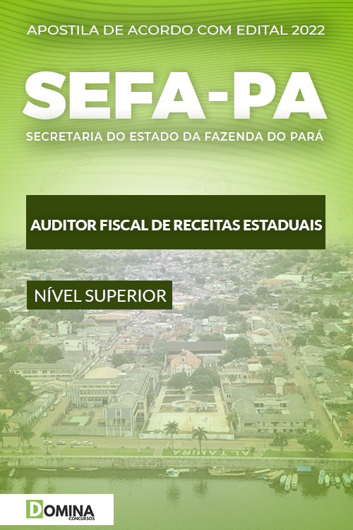 Apostila SEFA PA 2022 Auditor Fiscal de Receitas Estaduais