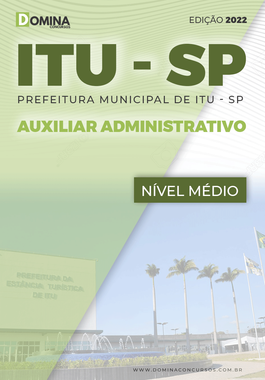 Apostila Concurso Pref Itu SP 2022 Auxiliar Administrativo
