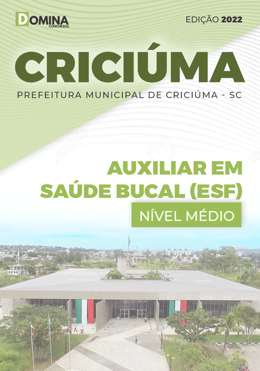Apostila Concurso Criciúma 2022 Auxiliar em Saúde Bucal