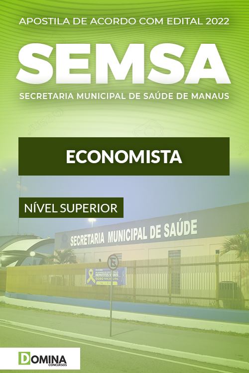 Apostila Digital Concurso SEMSA AM 2022 Economista