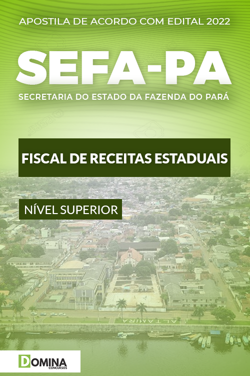 Apostila Concurso SEFA PA 2022 Fiscal de Receitas Estaduais