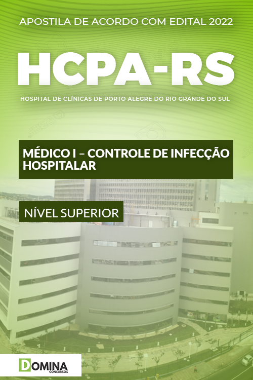 Apostila HCPA RS 2022 Médico I Controle de Infecção Hospitalar