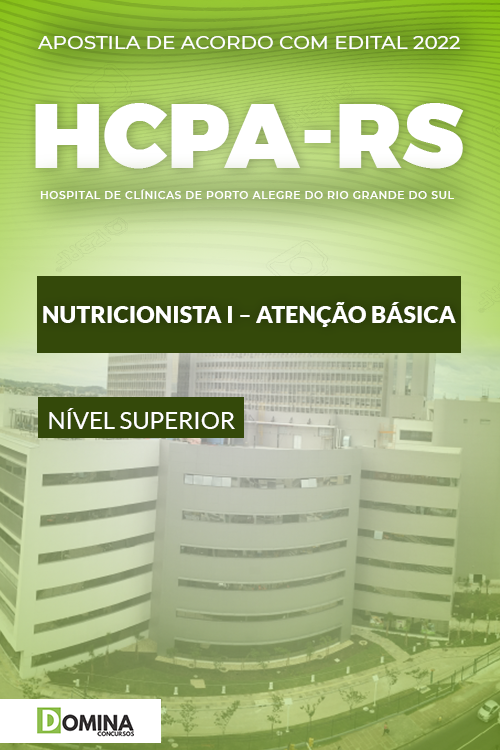 Apostila Seletivo HCPA RS 2022 Nutricionista I Atenção Básica
