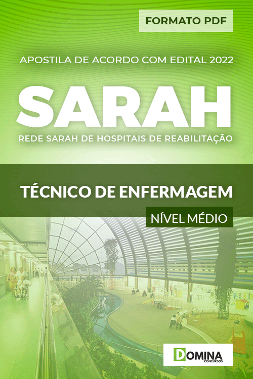 Apostila Seletivo Rede SARAH 2022 Técnico de Enfermagem