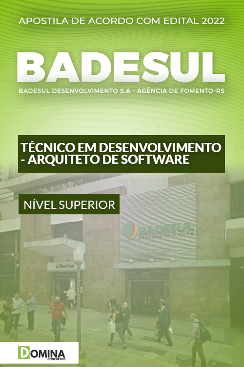 Apostila Concurso Badesul RS 2022 Arquiteto de Software