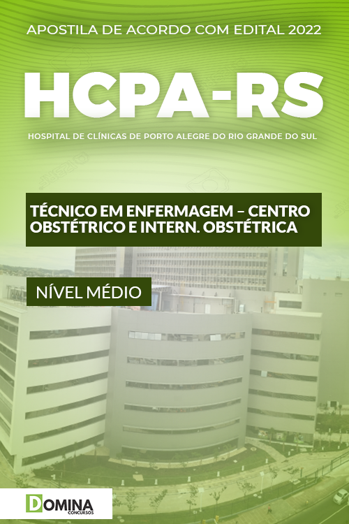 Apostila HCPA RS 2022 Tec Enfermagem Centro e Internação Obstétrica