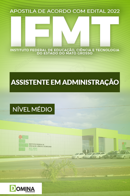 Apostila Concurso IFMT 2022 Assistente em Administração