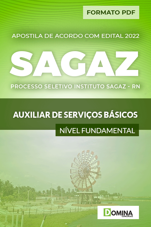 Apostila Instituto SAGAZ RN 2022 Aux. de Serviços Básicos