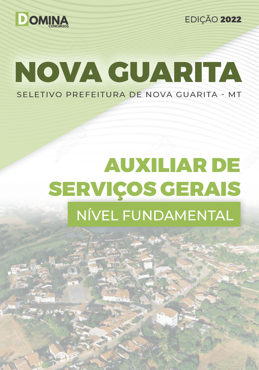 Apostila Nova Guarita MT 2022 Auxiliar de Serviços Gerais