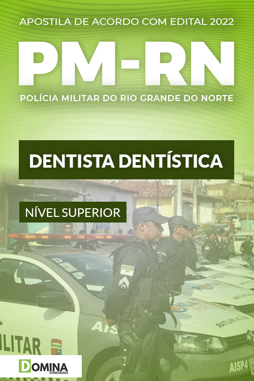 Download Apostila Concurso PM RN 2022 Destista Dentística