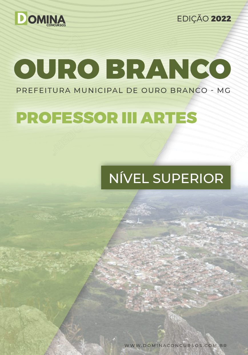 Apostila Digital Ouro Branco MG 2022 Professor III Artes