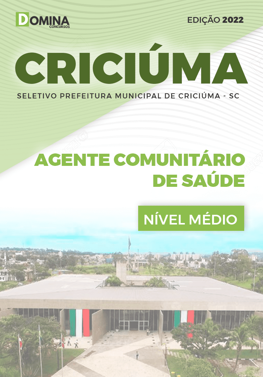 Apostila Criciúma SC 2022 Agente Comunitário de Saúde