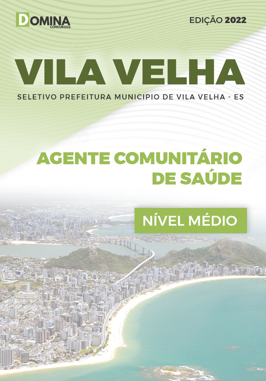 Apostila Pref Vila Velha ES 2022 Agente Comunitário Saúde