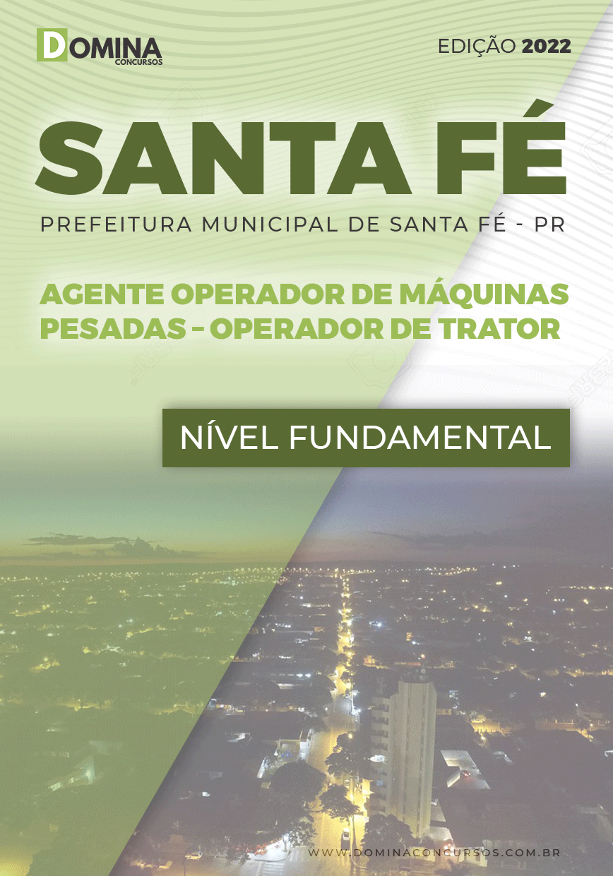 Apostila Pref Santa Fé PR 2022 Ag. Operador Máquinas Trator