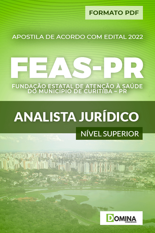 Apostila Concurso FEAS Curitiba PR 2022 Analista Jurídico