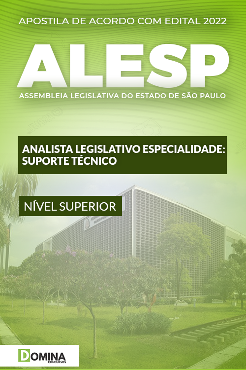 Apostila ALESP SP 2022 Anal. Leg. Esp. Pub. Suporte Técnico
