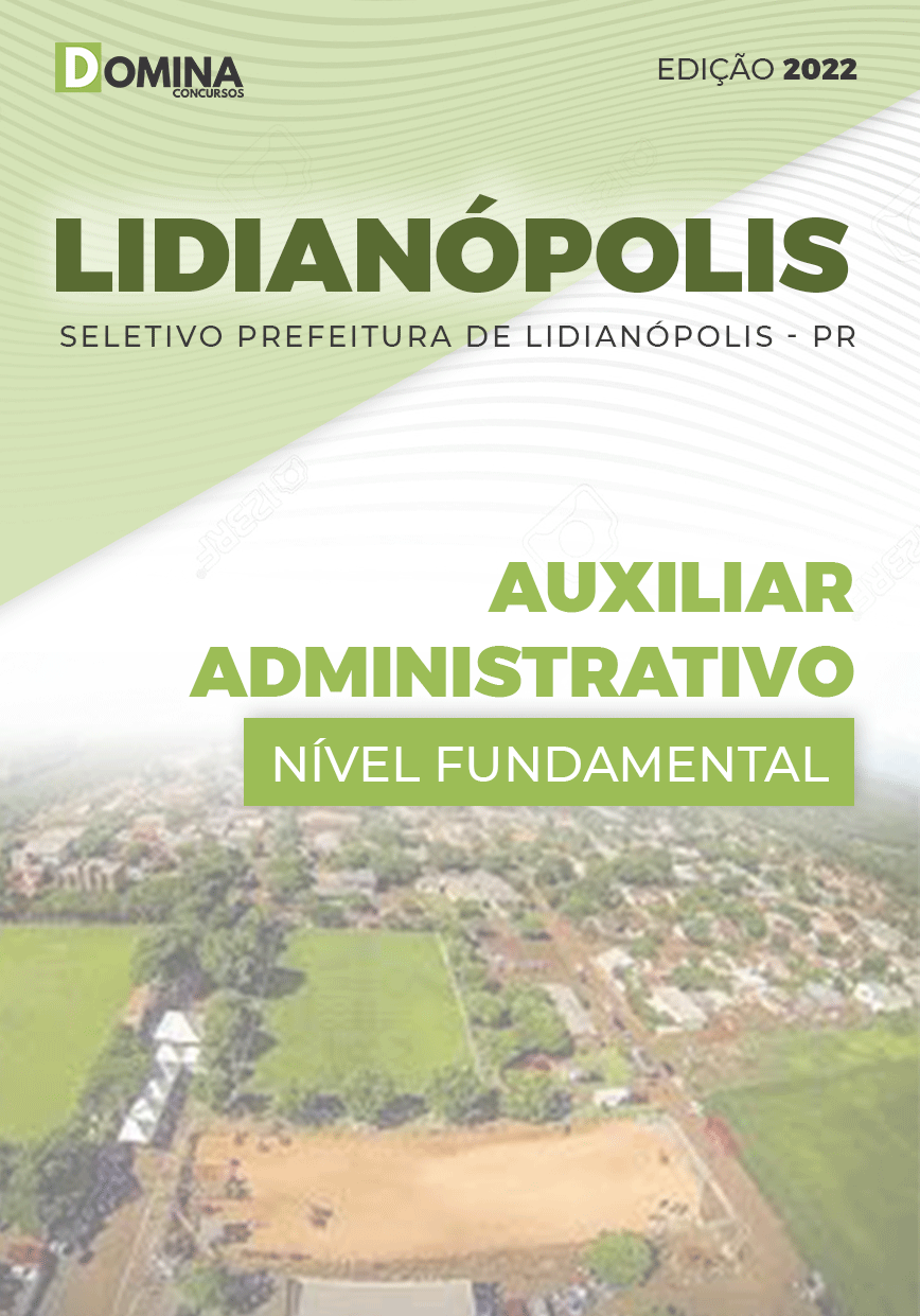 Apostila Pref Lidianópolis PR 2022 Auxiliar Administrativo