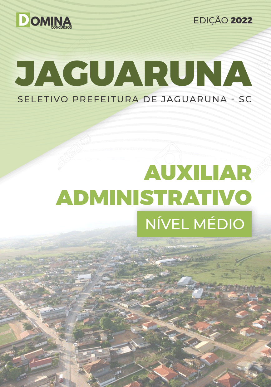 Apostila Pref Jaguaruna SC 2022 Auxiliar Administrativo