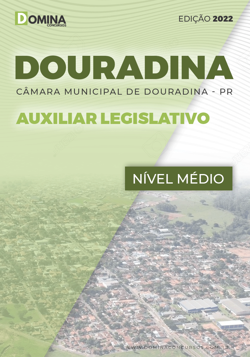 Apostila Câmara Douradina PR 2022 Auxiliar Legislativo