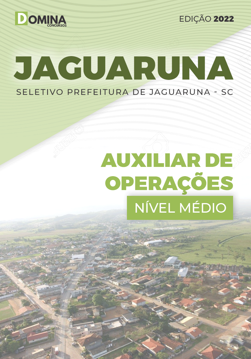 Apostila Concurso Pref Jaguaruna SC 2022 Auxiliar Operações