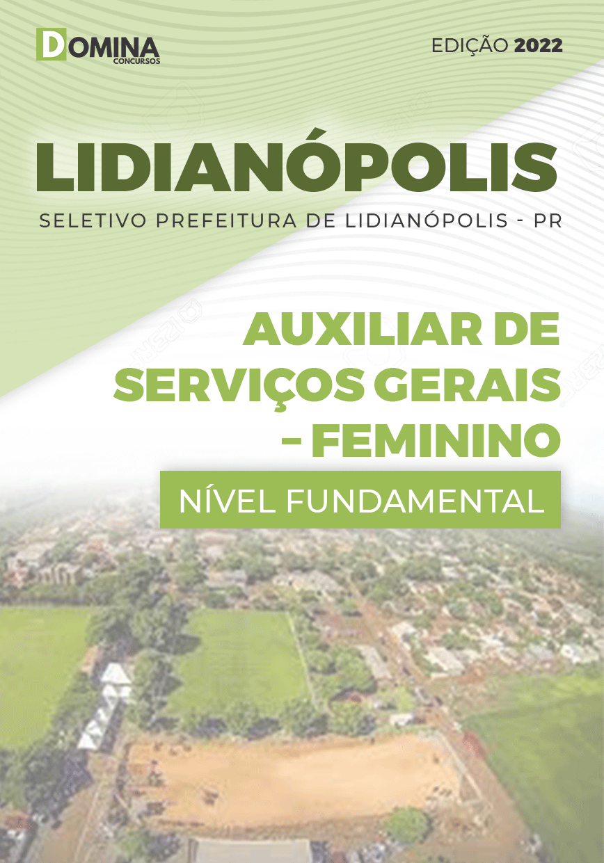 Apostila Pref Lidianópolis PR 2022 Auxiliar Serviços Gerais