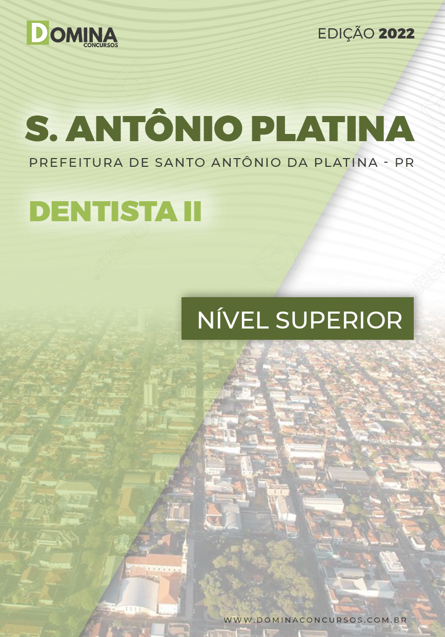 Apostila Santo Antônio Platina PR 2022 Dentista II