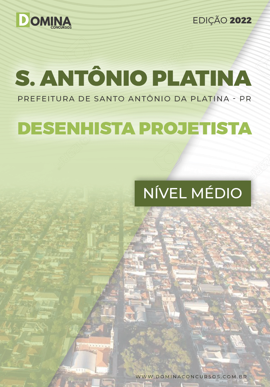 Apostila Santo Antônio Platina PR 2022 Desenhista Projetista