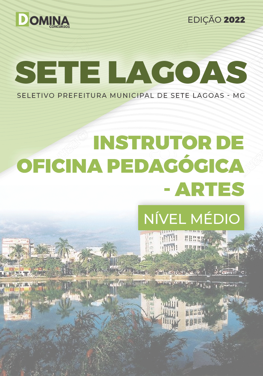 Apostila Pref Sete Lagos MG 2022 Instrutor Ped. Artes