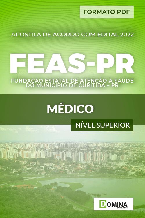 Apostila Concurso FEAS Curitiba PR 2022 Médico