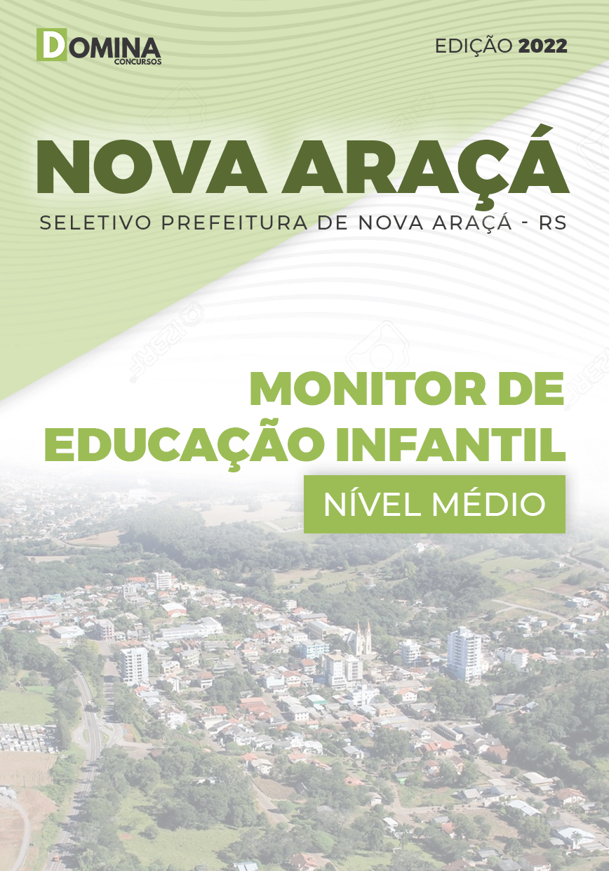 Apostila Seletivo Pref Nova Araçá RS 2022 Monitor Ed. Infantil