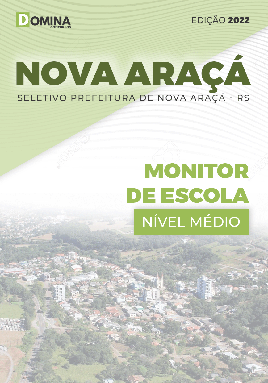 Apostila Seletivo Pref Nova Araçá RS 2022 Monitor Escola