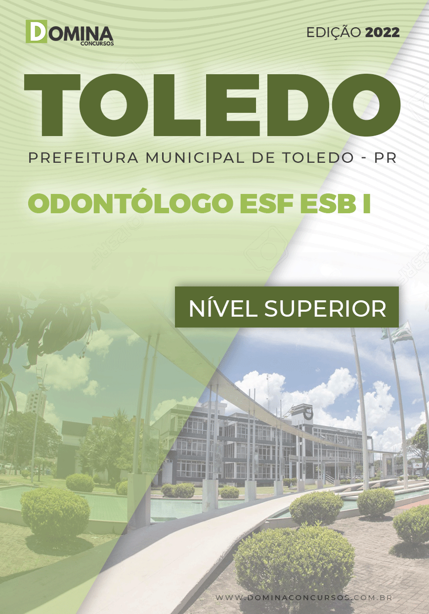 Apostila Digital Pref Toledo PR 2022 Odontólogo ESF ESB I