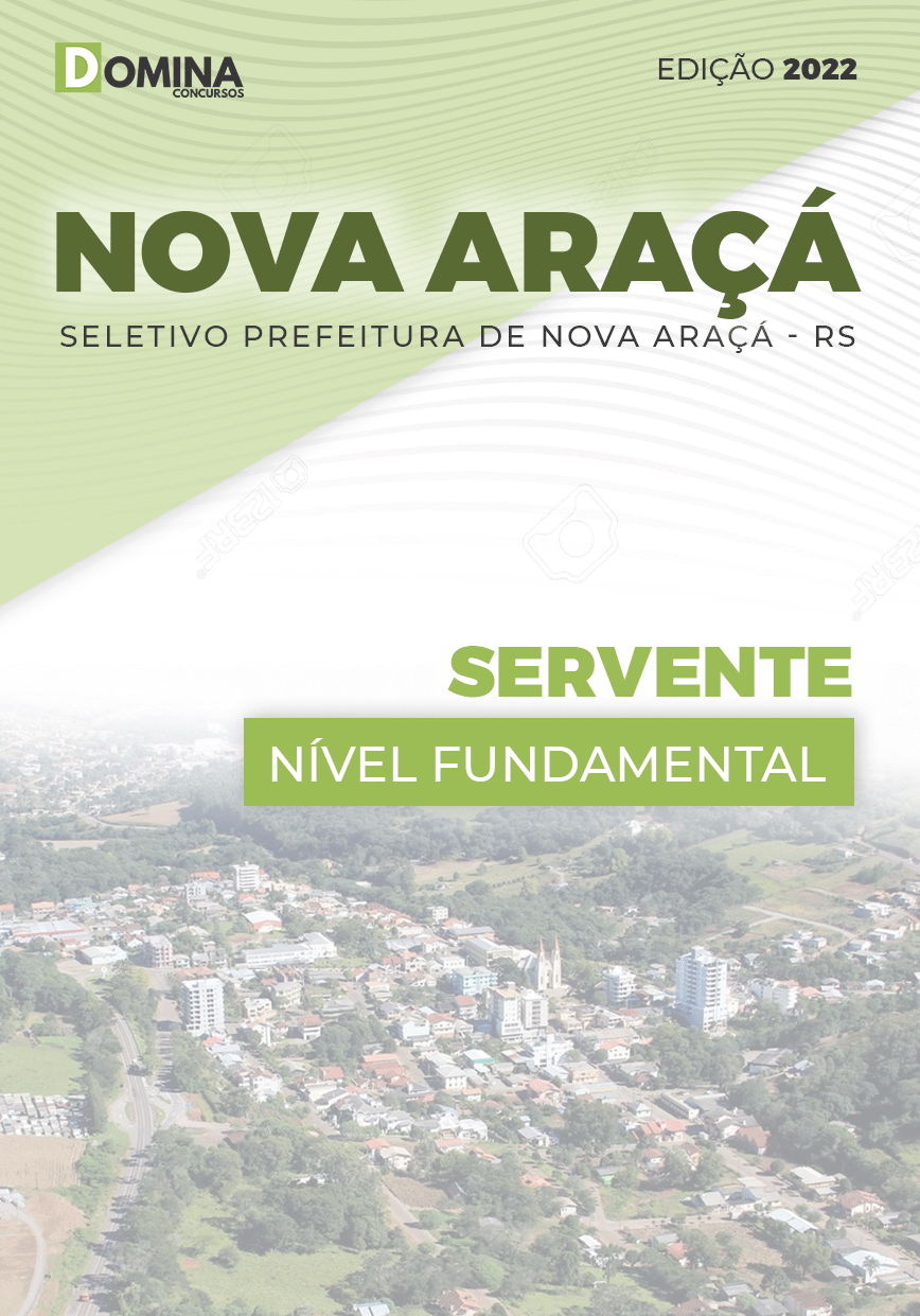 Apostila Seletivo Pref Nova Araçá RS 2022 Servente