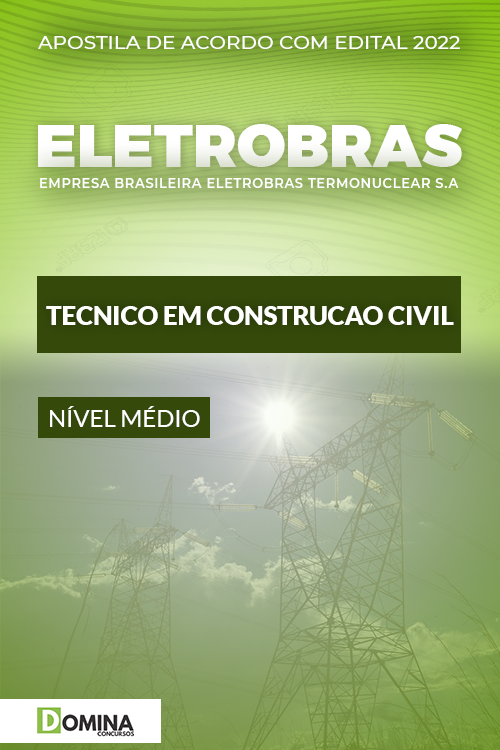 Apostila Eletrobrás 2022 Técnico em Construção Civil