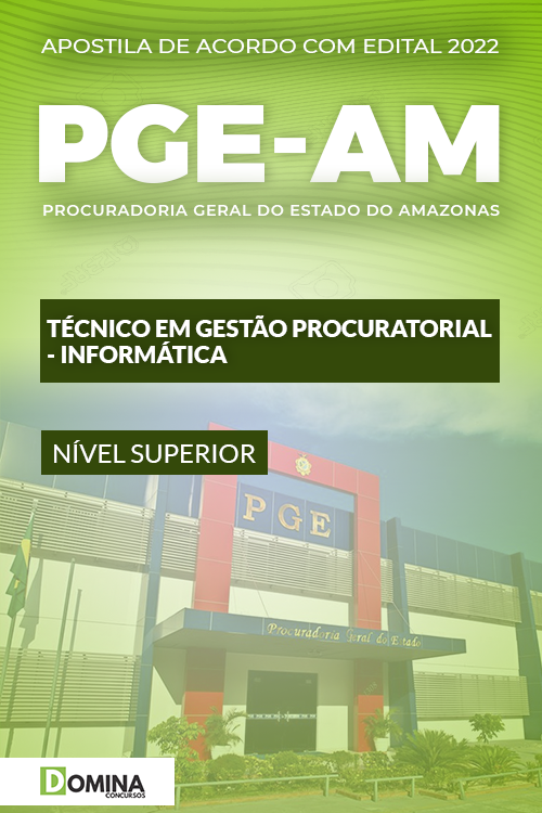 Apostila PGE AM 2022 Técnico Procuratorial Informática