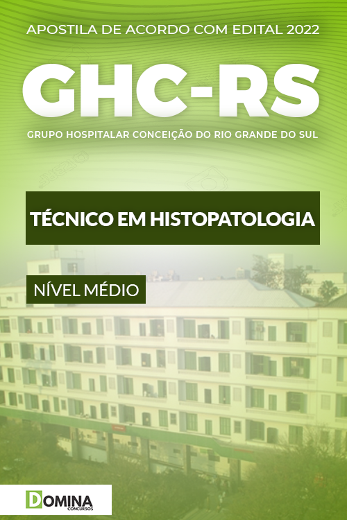 Apostila Concurso GHC RS 2022 Técnico Histopatologia