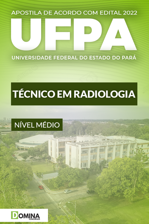 Apostila Digital Concurso UFPA 2022 Técnico Radiologia
