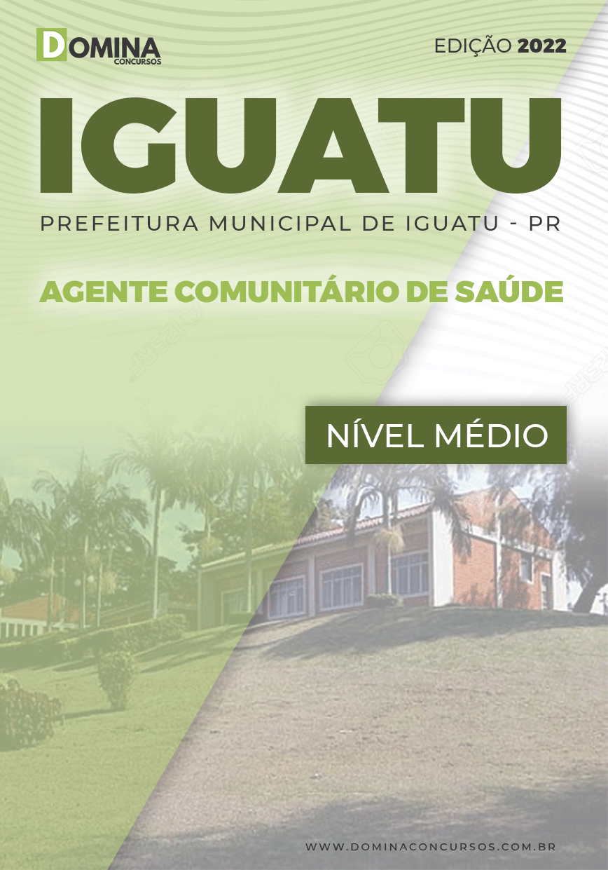 Apostila Pref Iguatu PR 2022 Agente Comunitário Saúde