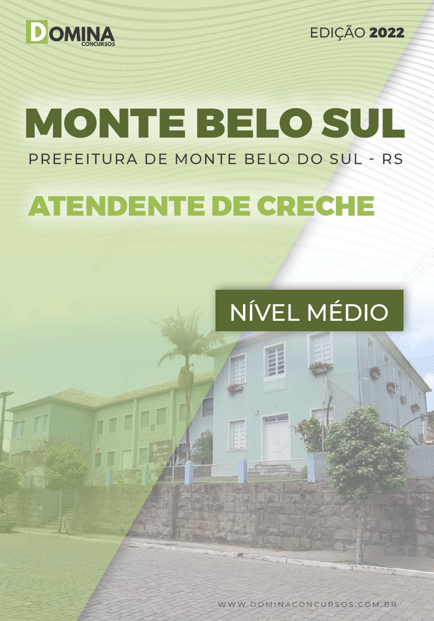 Apostila Pref Monte Belo Sul RS 2022 Atendente Creche