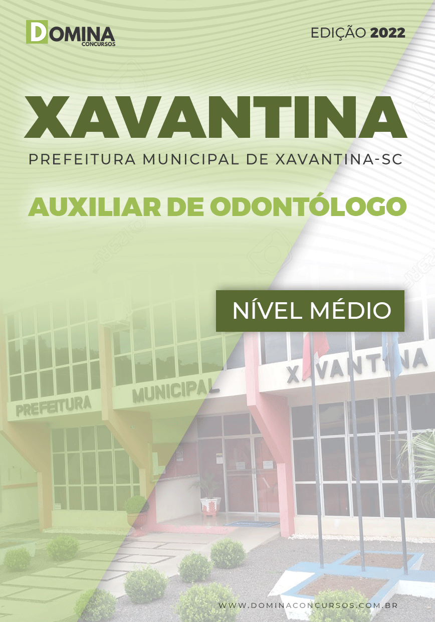 Apostila Pref Xavantiva SC 2022 Auxiliar Odontólogo