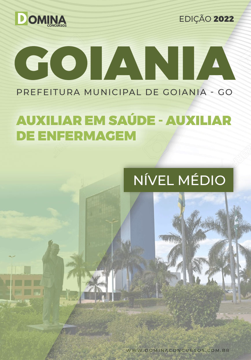 Apostila Pref Goiânia GO 2022 Auxiliar Saúde Enfermagem