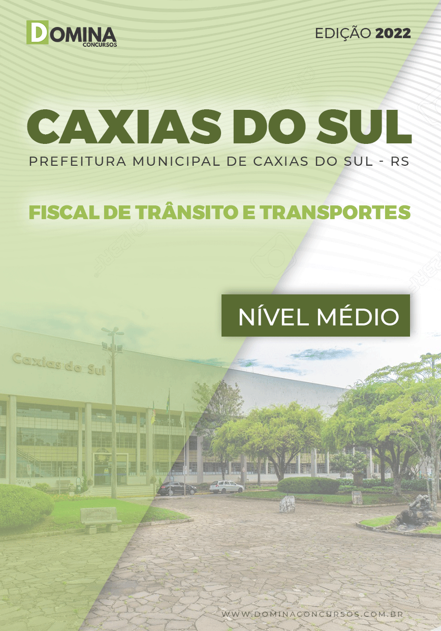 Apostila Pref Caxias Sul RS 2022 Fiscal Trânsito Transportes