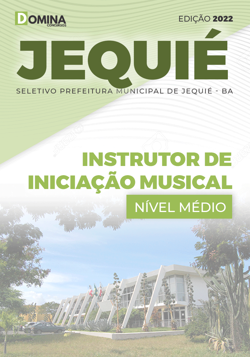 Apostila Pref Jequié BA 2022 Instrutor Iniciação Musical