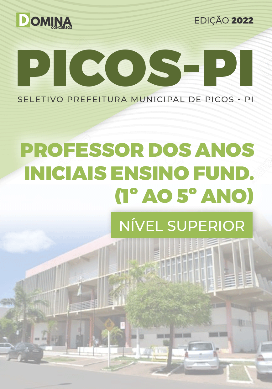 Apostila Pref Picos PI 2022 Prof. Fund. 1ª ao 5ª Ano