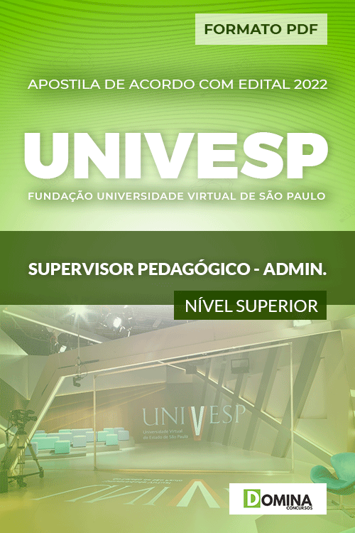 Apostila UNIVESP 2022 Super. Pedagógico Administração