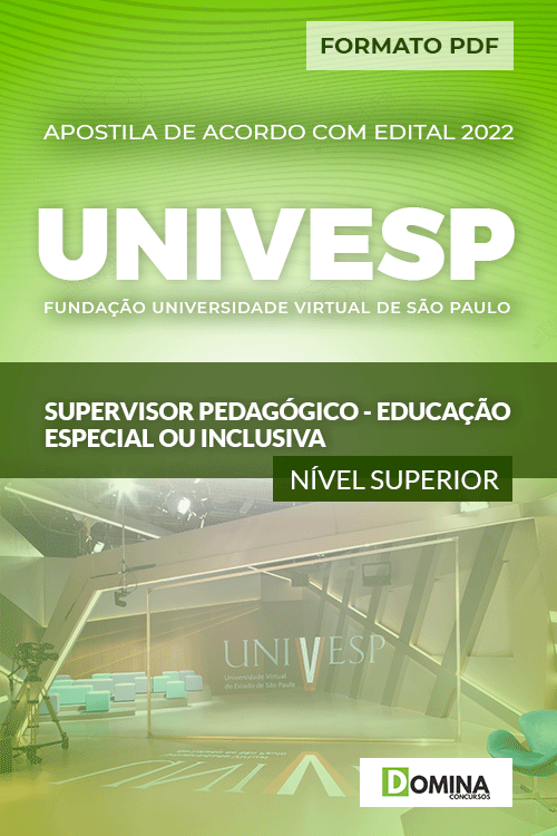 Apostila UNIVESP 2022 Super. Pedagógico Ed. Especial