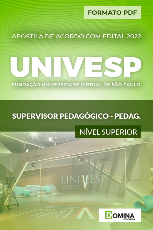 Apostila UNIVESP 2022 Super. Pedagógico Pedagogia